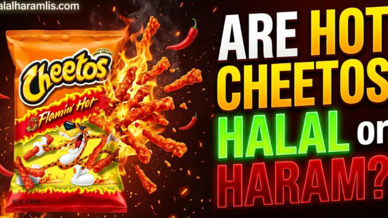 Are Hot Cheetos Halal or Haram